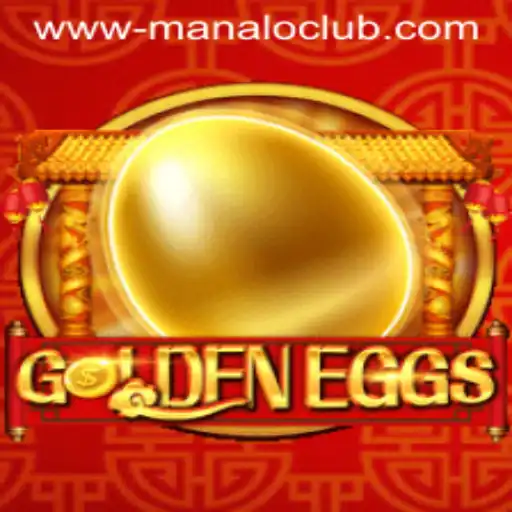 Unveiling the Exciting World of GoldenEggs at Manalo Club