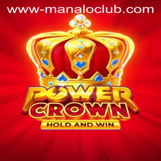 Discovering PowerCrown at Manalo Club: A Modern Gaming Phenomenon