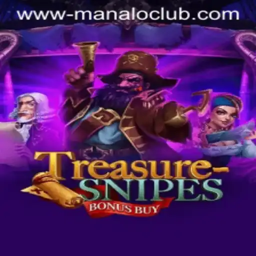 Exploring TreasuresnipesBonusBuy: A Thrilling Adventure at Manalo Club