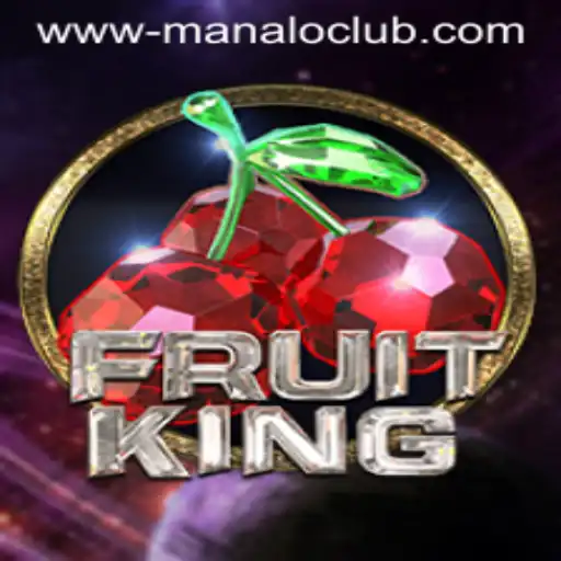 Exploring FruitKing: The Thrilling New Addition to Manalo Club