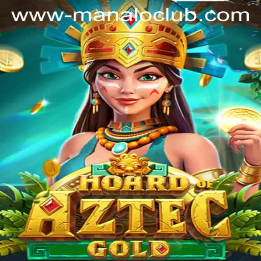 Unveiling the Wonders of HoardofAztecgold: A Captivating Adventure at Manalo Club